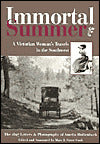 Immortal Summer: A Victorian Woman's Travels in the Southwest: The 1897 Letters and Photographs of Amelia Hollenback
