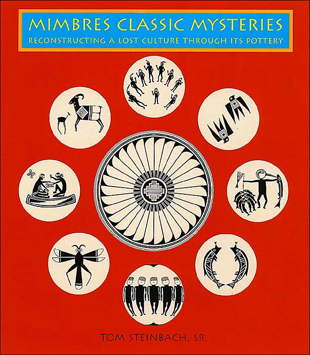 Mimbres Classic Mysteries: Reconstructing a Lost Culture Through it's Pottery