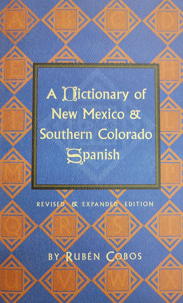 Dictionary of New Mexico and Southern Colorado