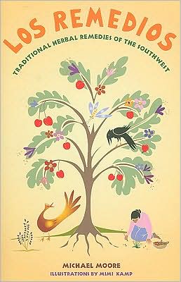 Los Remedios: Traditional Herbal Remedies of the Southwest