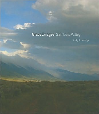 Grave Images: San Luis Valley