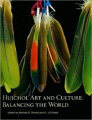 Huichol Art and Culture: Balancing the World