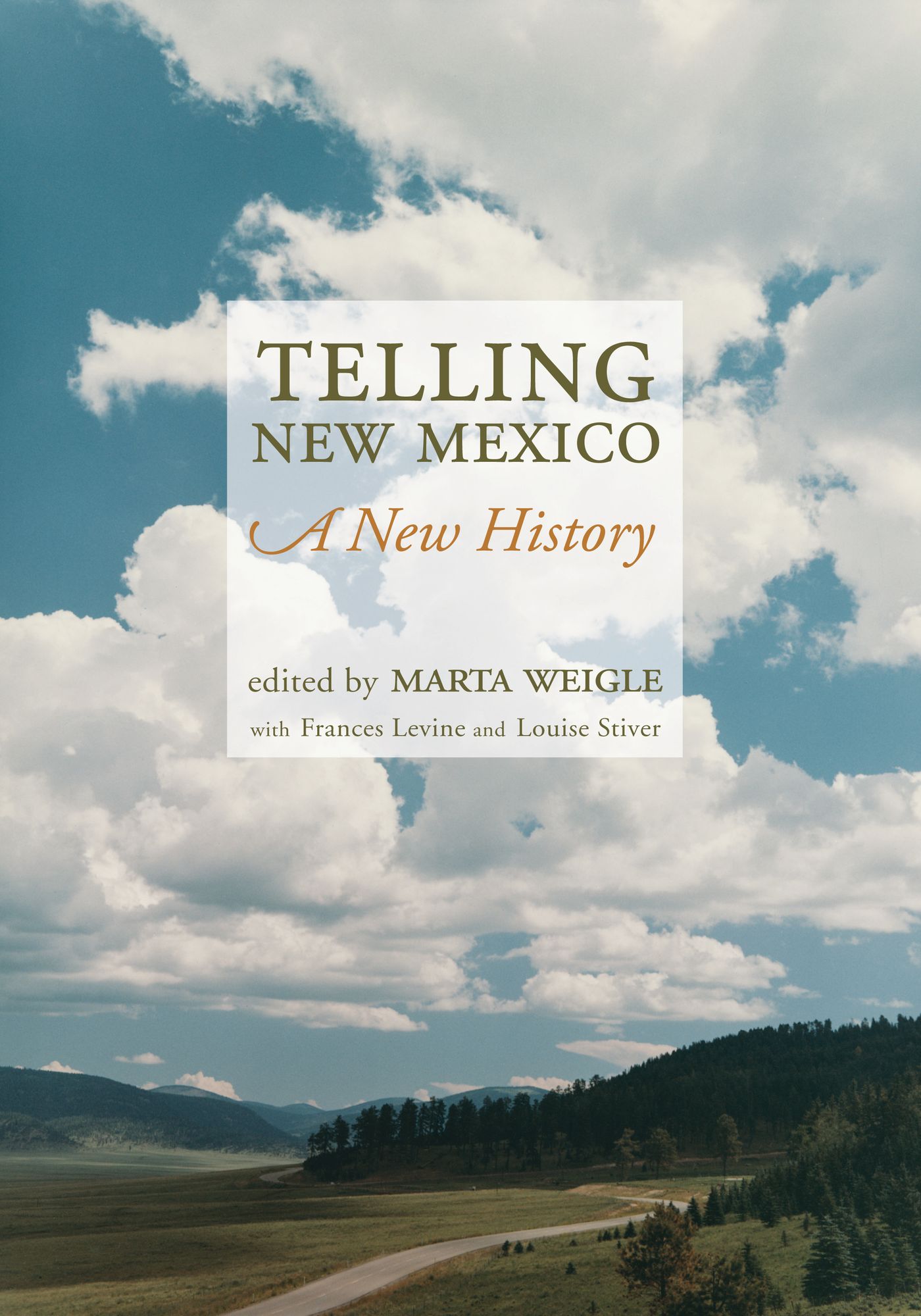 Telling New Mexico: A New History