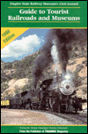 Guide to Tourist Railroads and Museums 1998