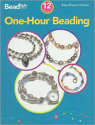 One-Hour Beading: 12 Projects