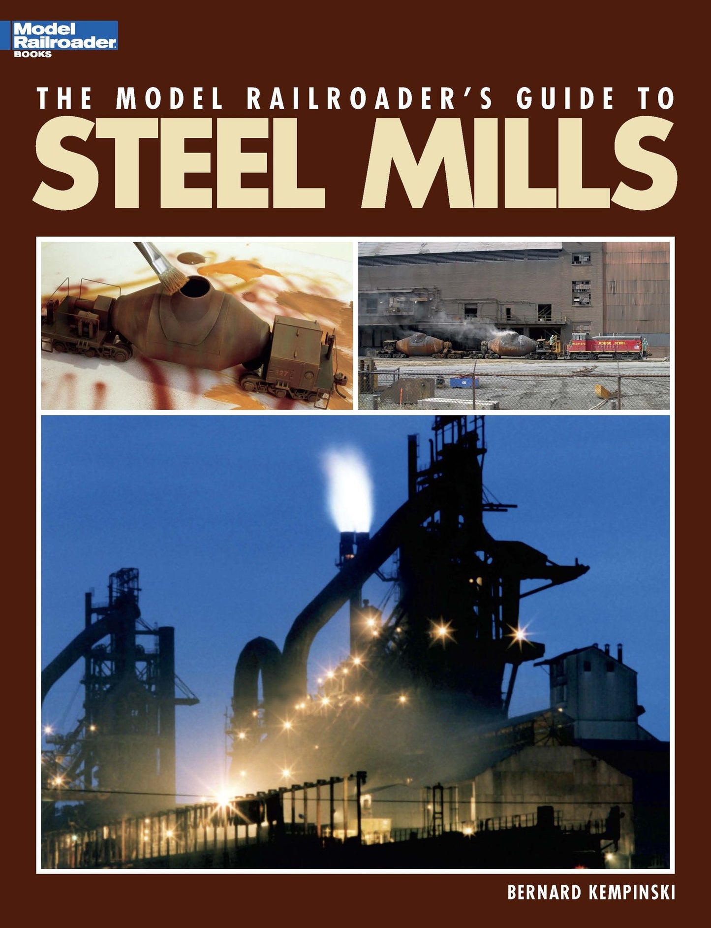 The Model Railroader's Guide to Steel Mills (PagePerfect NOOK Book)
