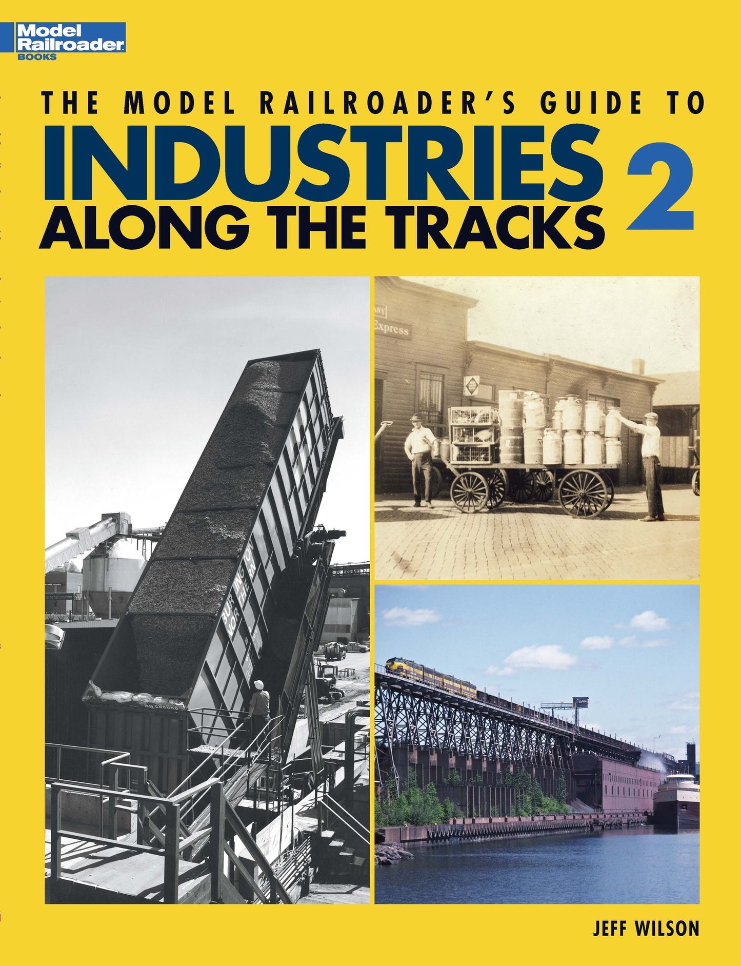 The Model Railroader's Guide to Industries Along the Tracks 2 (PagePerfect NOOK Book)