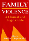 Family Violence: A Clinical and Legal Guide