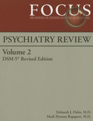 FOCUS Psychiatry Review: Volume 2
