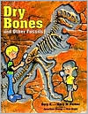 Dry Bones and Other Fossils