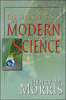 Biblical Basis for Modern Science