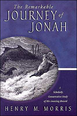 The Remarkable Journey of Jonah: A Verse-by-verse Exposition of His Amazing Record