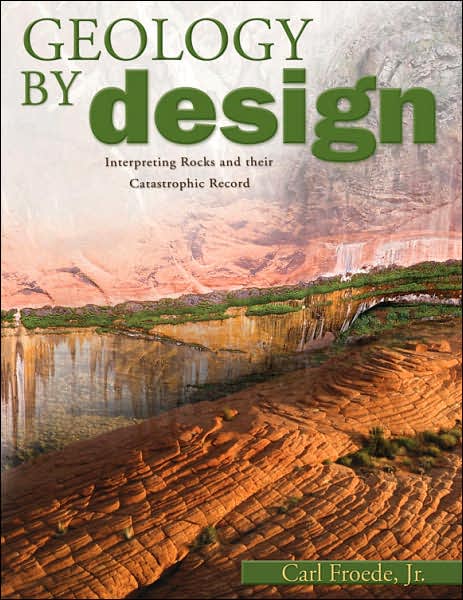 Geology by Design: Interpreting Rocks and the Catastrophic Record