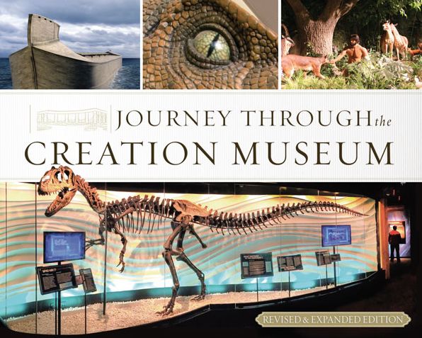 Journey Through the Creation Museum (Revised & Expanded Edition)