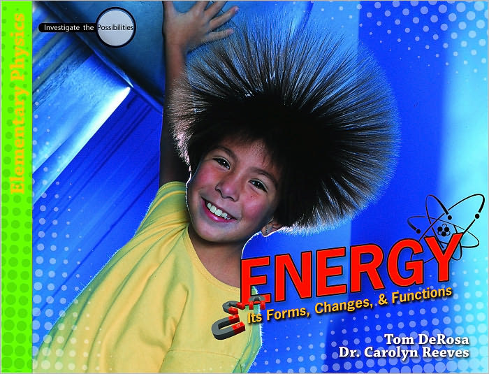 Energy: Its Forms, Changes, and Functions