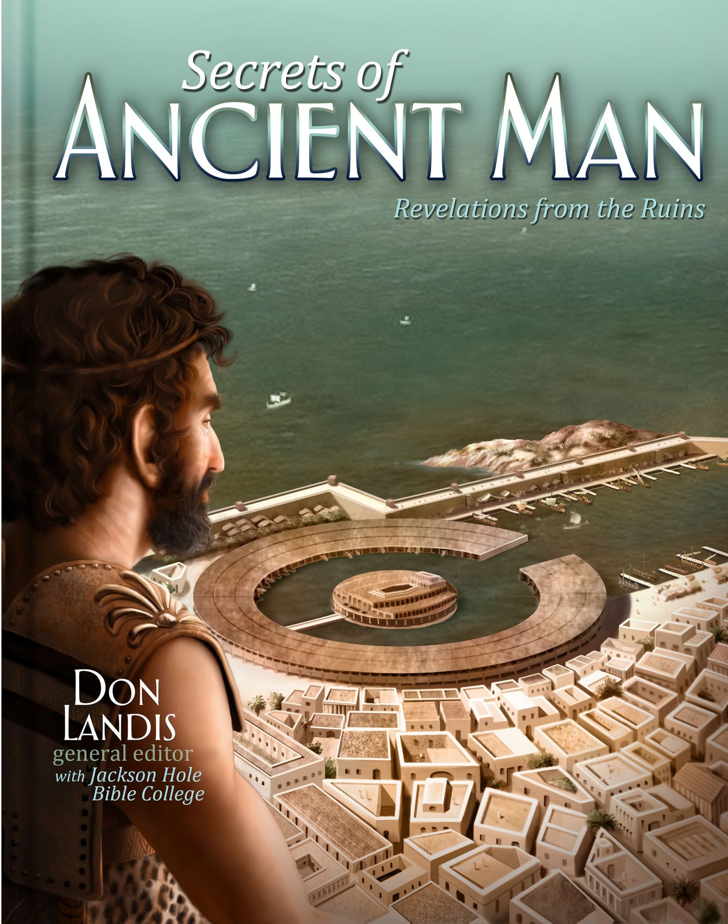 Secrets of Ancient Man: The Legacy for Rebellion