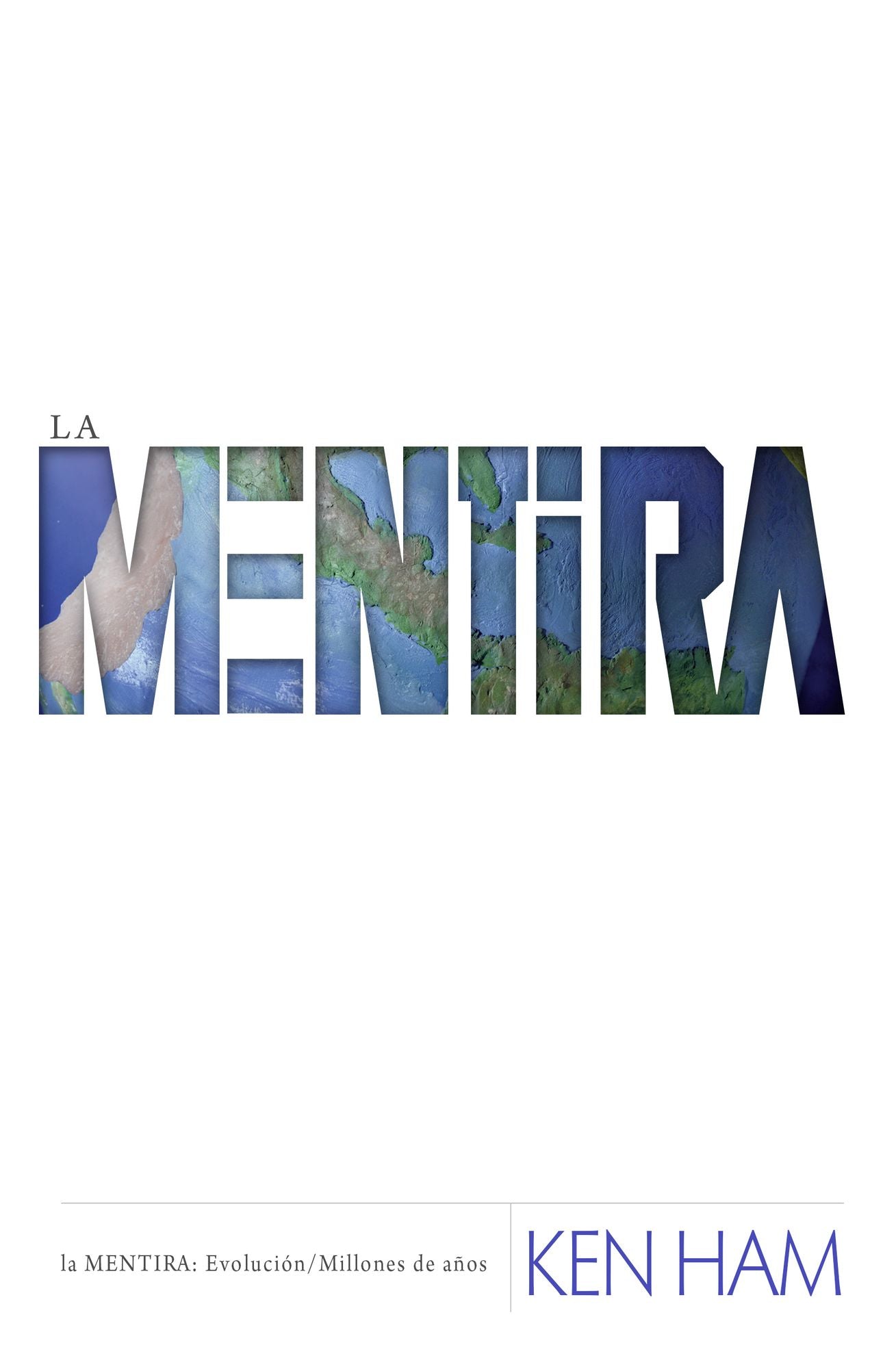 Lie: Evolution, the (Spanish)