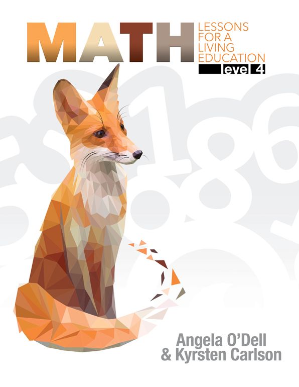 Math, Level 4 : Lessons for a Living Education with Answer Key