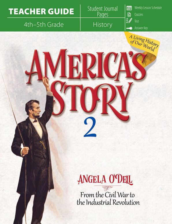 America's Story 2: From the Civil War to the Industrial Revolution (Teacher Guide)