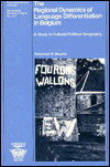 Regional Dynamics of Language Differentiation in Belgium: A Study in Cultural-Political Geography