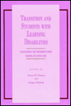Transition and Students with Learning Disabilities: Facilitating the Movement from School to Adult Life