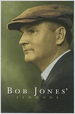 Bob Jones' Sermons