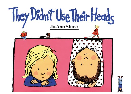They Didn't Use Their Heads