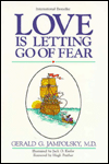 zOP 7/04 LOVE IS LETTING GO FEAR