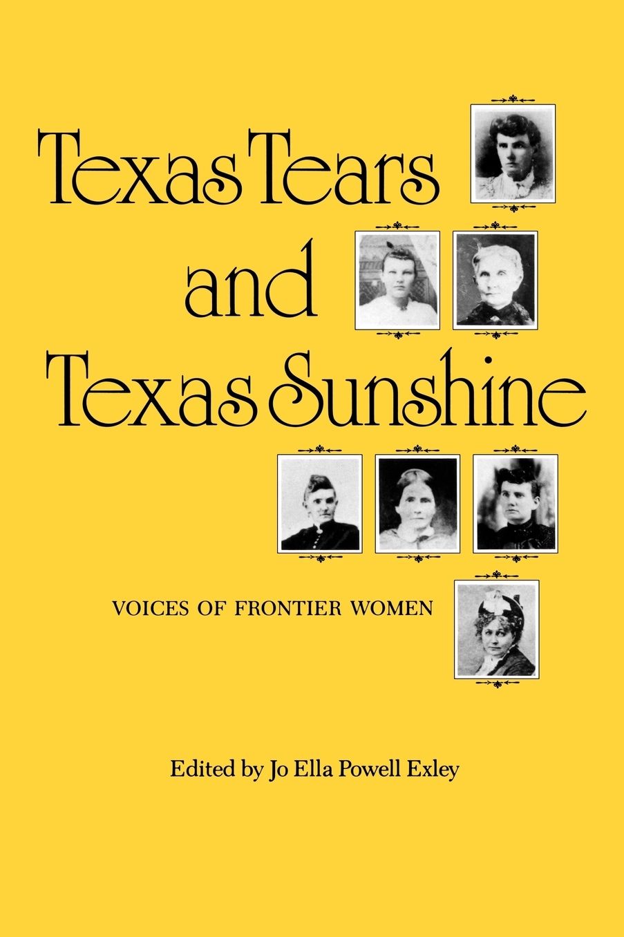 Texas Tears and Texas Sunshine: Voices of Frontier Women