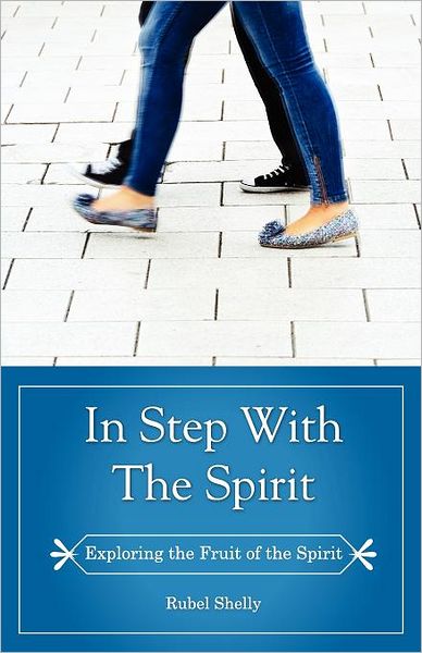 In Step with the Spirit: Galatians 5:22-23