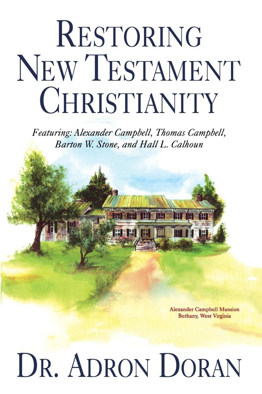 Restoring New Testament Christianity