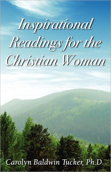 Inspirational Readings For The Christian Woman