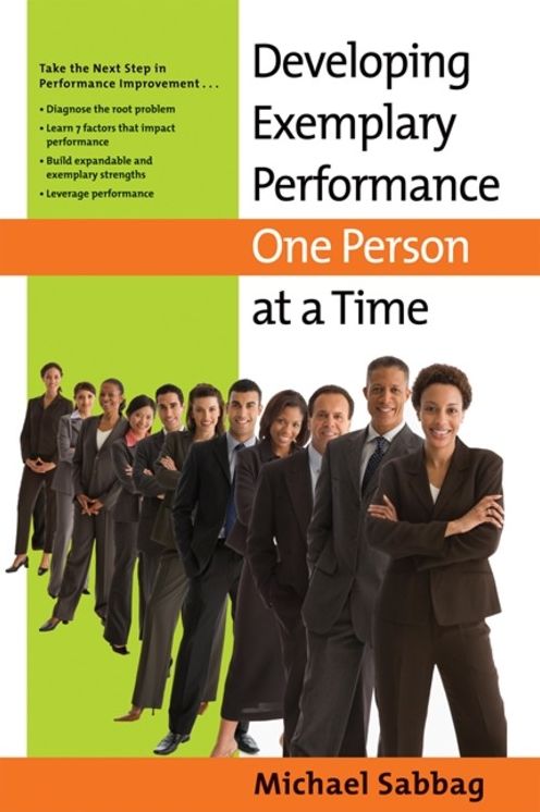 Developing Exemplary Performance One Person at a Time