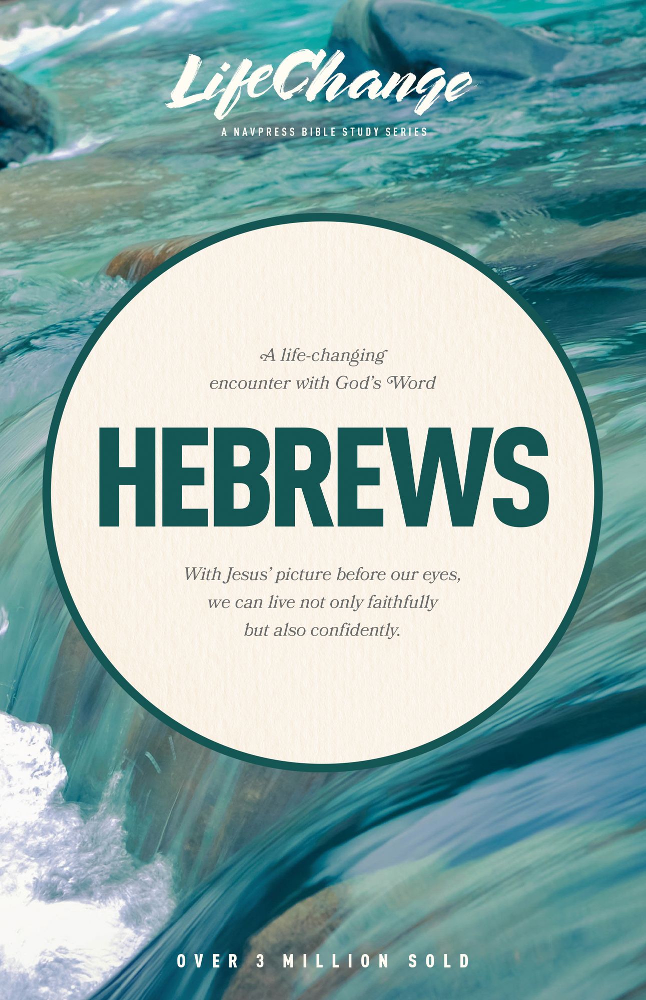A NavPress Bible Study on the Book of Hebrews