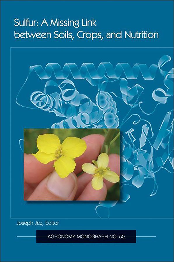 Sulfur: A Missing Link between Soils, Crops, and Nutrition
