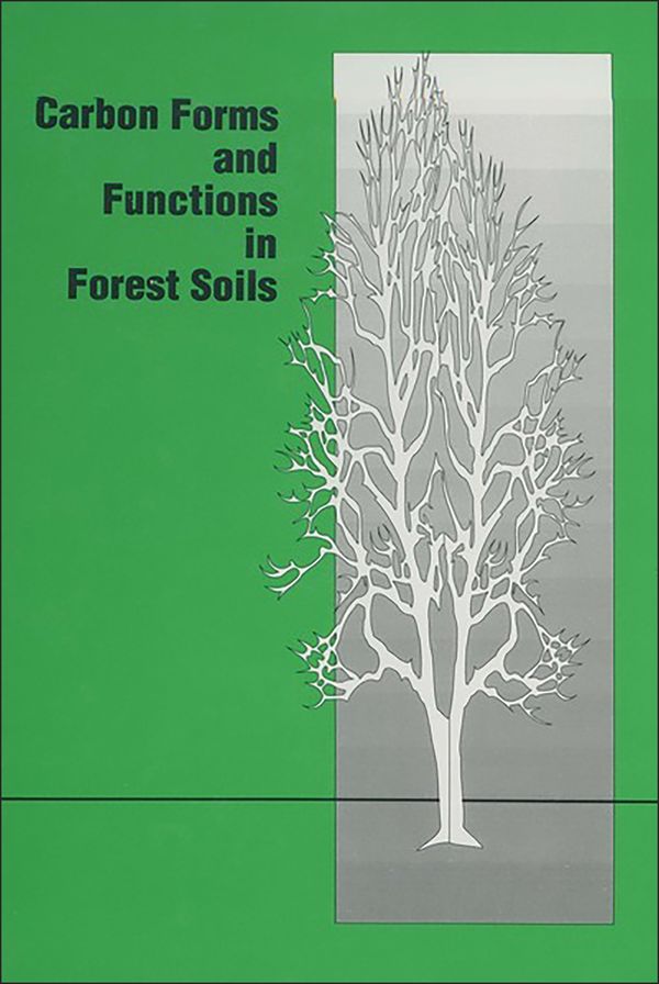 Carbon Forms and Functions in Forest Soils