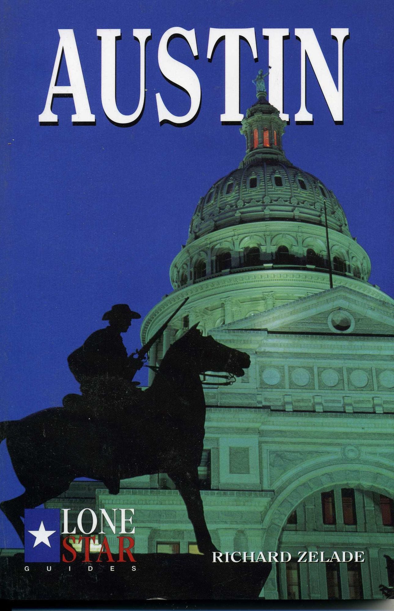 Texas, Lone Star Guide: Austin (1999)