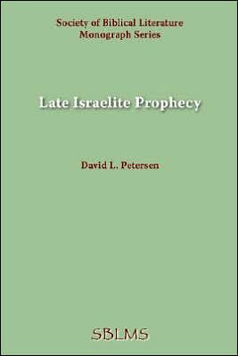 Late Israelite Prophecy: Studies in Deuteroprophetic Literature and in Chronicles