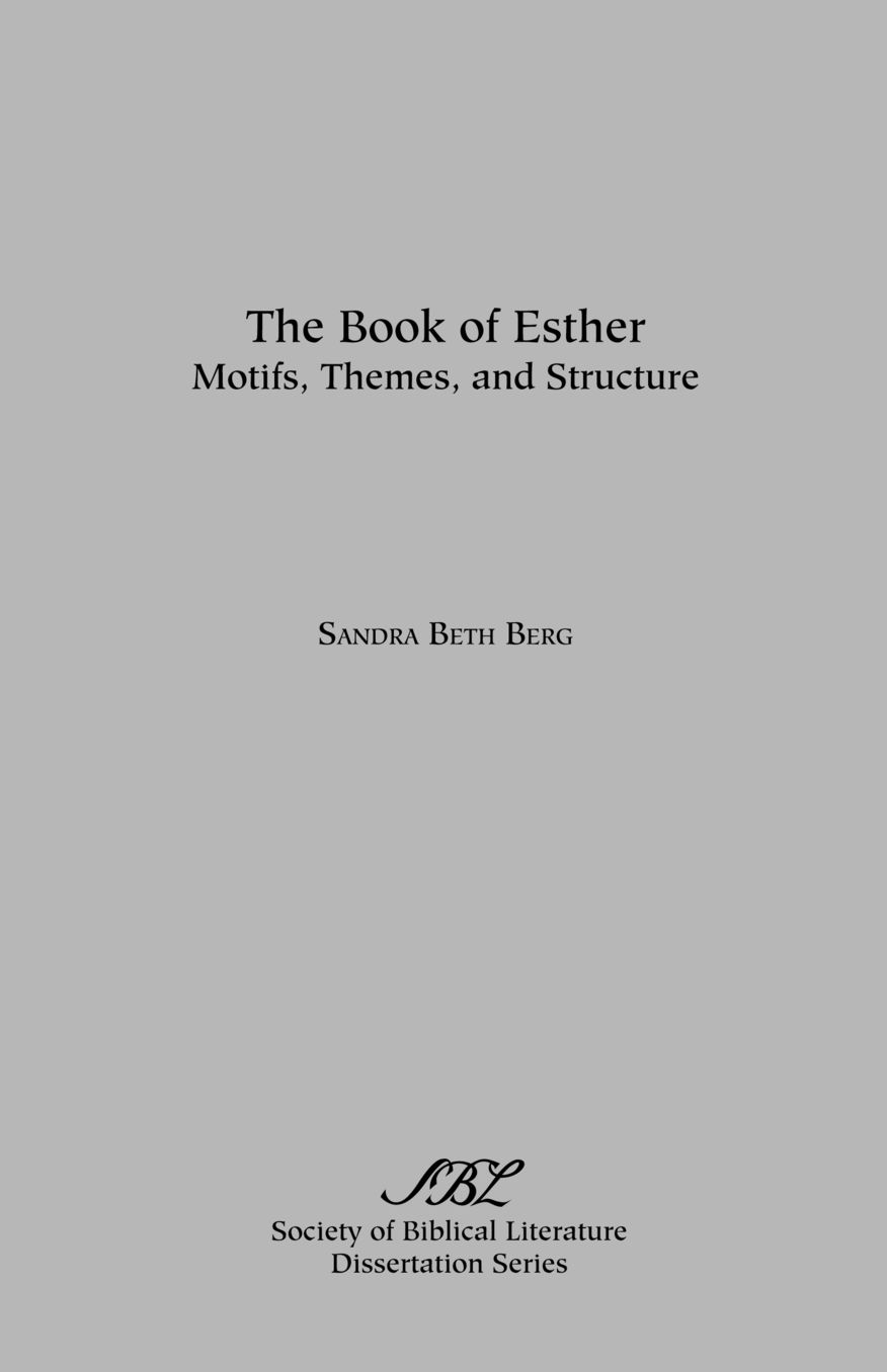 The Book of Esther: Motifs, Themes and Structure