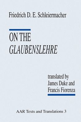 On the Glaubenslehre: Two Letters to Dr. Li'Acke