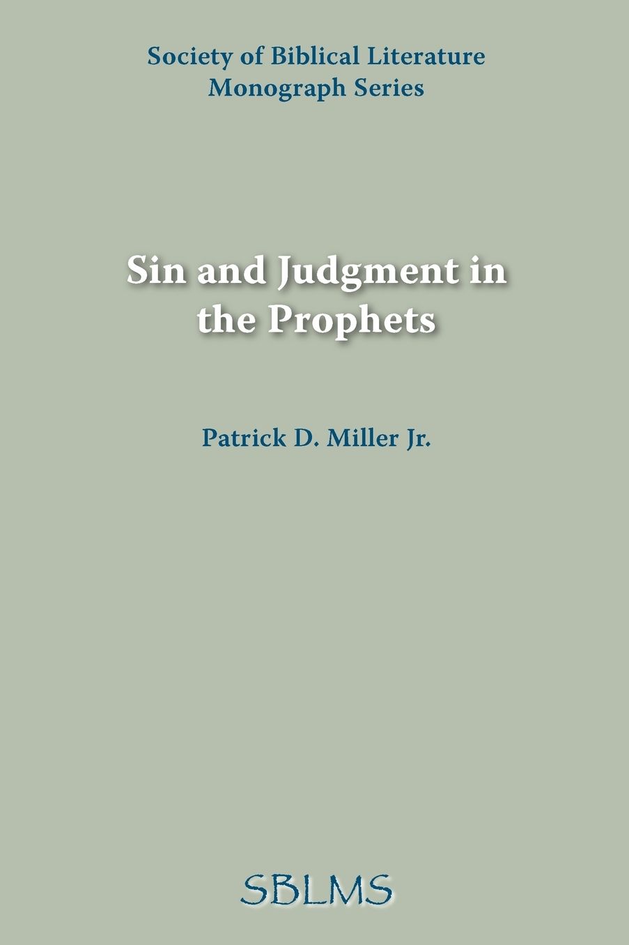 Sin And Judgment In The Prophets