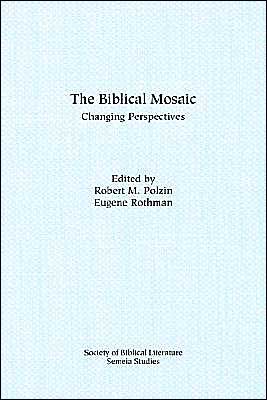 Biblical Mosaic: Changing Perspectives
