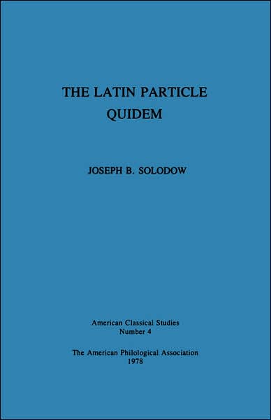 The Latin Particle Quidem