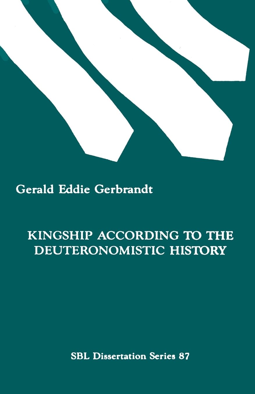 Kingship According To The Deuteronomistic History