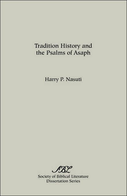 Tradition History and the Psalms of Asaph