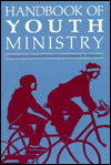 Handbook of Youth Ministry