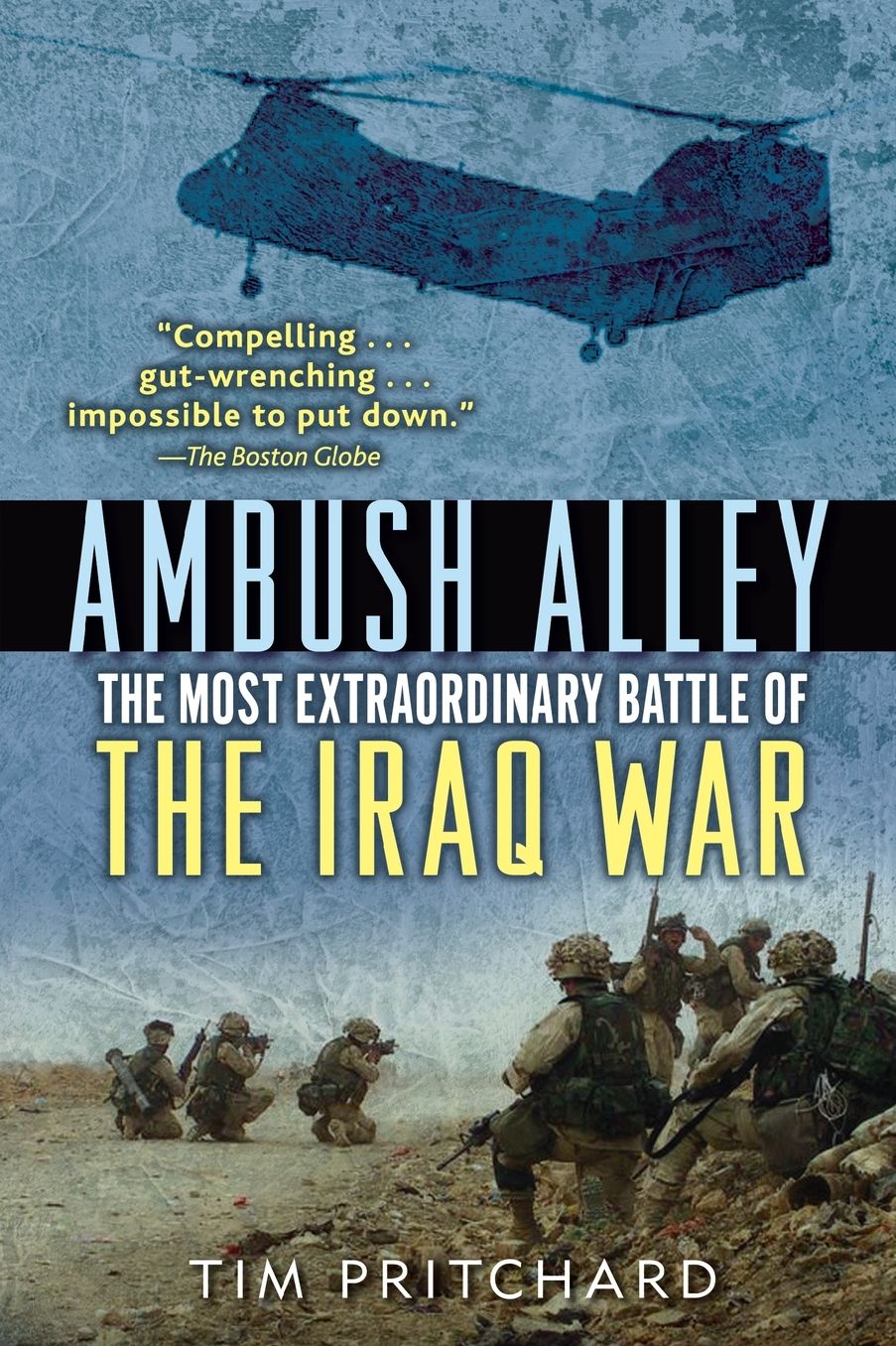 Ambush Alley: The Most Extraordinary Battle of the Iraq War