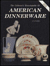 Collector's Encyclopedia of American Dinnerware