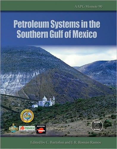 Petroleum Systems in the Southern Gulf of Mexico