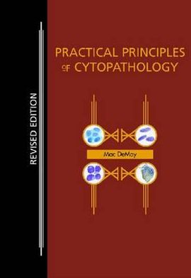 Practical Principles of Cytopathology